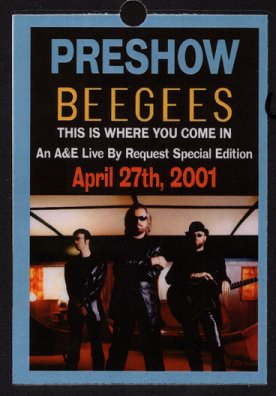 A&E live by request (276Wx396H) - The laminate pass for the Bee Gees pre show 