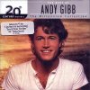 Andy Gibb's Greatest Hits  (1980, 2001)