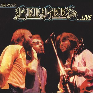 Here at last... Bee Gees Live