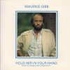 Hold Her In Your Hand (1984), Maurice (SINGLE)