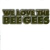 We love the Bee Gees (1997)